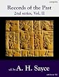 Records of the Past Vol II: being English translations of the ancient monuments of Egypt and western Asia [with active TOC & footnotes]