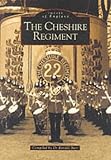 The Cheshire Regiment (Images of England)