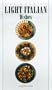 The Book of Light Italian Dishes