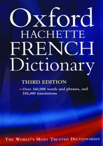 Oxford Hachette French Dictionary