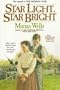 Star Light, Star Bright (The Starlight Trilogy, Book 2)