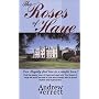 The Roses of Haye by Andrew Verrett