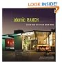 Atomic Ranch: Design Ideas for Stylish Ranch Homes