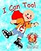 I Can Too!: Cancer Kids Can Too, Asian American Series
