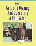 Review Milady  / Milady's Guide to Owning and Operating a Nail Salon