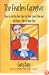 The Fearless Caregiver: How to Get the Best Care for Your Loved One and Still Have a Life of Your Own (Capital Cares)