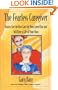 The Fearless Caregiver: How to Get the Best Care for Your Loved One and Still Have a Life of Your Own (Capital Cares)