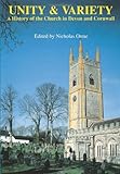 Unity and variety : a history of the church in Devon and Cornwall