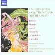 Ballades for Saxophone and Orchestra