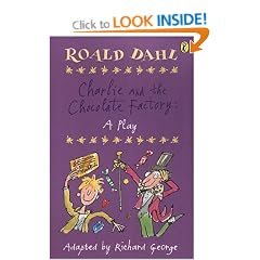 Charlie and the Chocolate Factory: A Play (Puffin Books)