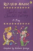 Charlie and the Chocolate Factory: A Play (Puffin Books)