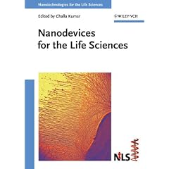 Nanotechnologies for the Life Sciences. 10 Volume Set: Nanodevices for the Life Sciences: 4