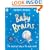 Baby Brains: The Smartest Baby in the Whole World