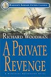 A Private Revenge (Mariners Library Fiction Classics)