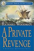 A Private Revenge (Mariner's Library Fiction Classics)