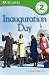 Inauguration Day (DK READERS)