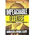 Impeachable Offenses: The Case for Removing Barack Obama from Office