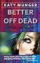 Better Off Dead (Casey Jones mystery series)