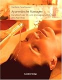 Produkt-Bild: Ayurvedische Massagen: Handbuch der &Ouml;l- und Massageanwendungen des Ayurveda