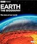 Earth: The Biography [Blu-ray]