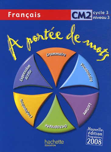 Français CM2 - A portée de mots