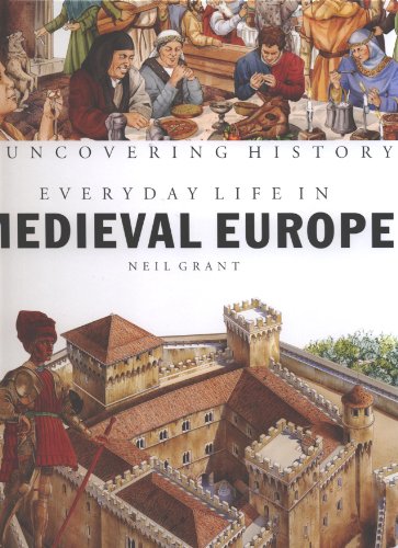 Medieval Europe (Uncovering History)