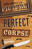 Picture Perfect Corpse (A Kiki Lowenstein Scrap-N-Craft Mystery)