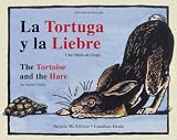 La Tortuga y la Liebre/The Tortoise and the Hare: Una Fabula de Esopo/An Aesops Fable (Dual Language)