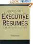 Asher's Bible of Executive Resumes and How to Write Them