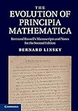 The evolution of Principia mathematica : Bertrand Russell's manuscripts and notes for the second edition