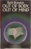 Out of body, out of mind