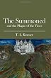 The Summoned: and the Plague of the Vines