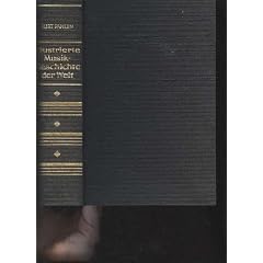 Pahlen Musikgeschichte der Welt, S�dwestverlag oJ, 502 Seiten, bebildert