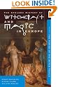 Athlone History of Witchcraft and Magic in Europe: Witchcraft and Magic in the Period of the Witch Trials v. 4