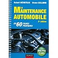 La maintenance automobile - 2e �dition - en 60 fiches pratiques