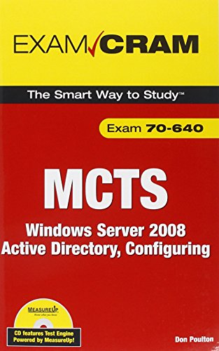MCTS 70-640 Exam Cram: Windows Server 2008 Active Directory, Configuring