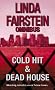 Cold Hit: AND The Deadhouse