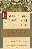 Entering Jewish Prayer: A Guide to Personal Devotion and the Worship Service deals and discounts