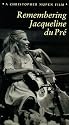 Remembering Jacqueline Du Pre [VHS]