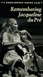 Remembering Jacqueline Du Pre [VHS]
