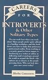 Careers for Introverts & Other Solitary Types