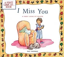 I Miss You: A First Look At Death