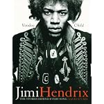 Jimi Hendrix: Voodoo Child: The Stories Behind Every Song book cover