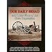 Our Daily Bread & Other Films of the Great Depression