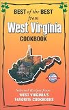  : Best of the Best from West Virginia Cookbook: Selected Recipes from West Virginia's Favorite Cookbooks