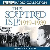 This Sceptred Isle: The Twentieth Century, Volume 2, 1919-1939 | [Christopher Lee]