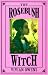 The Rosebush Witch
