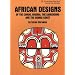African Designs of the Congo, Nigeria, the Cameroons and the Guinea Coast (International Design Library)