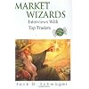 Market Wizards: Interviews with Top Traders