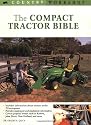 The Compact Tractor Bible (Country Workshop)